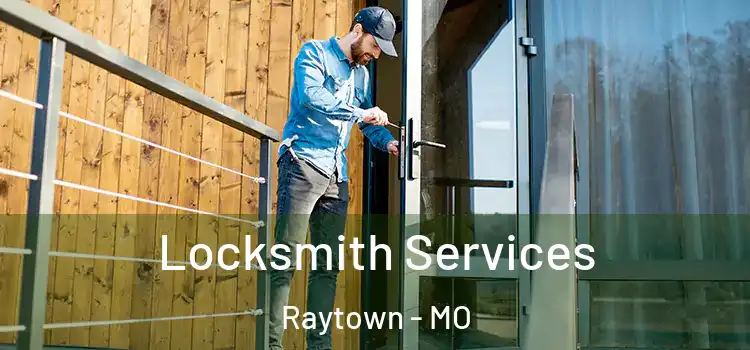 Locksmith Services Raytown - MO