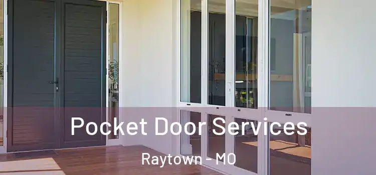 Pocket Door Services Raytown - MO